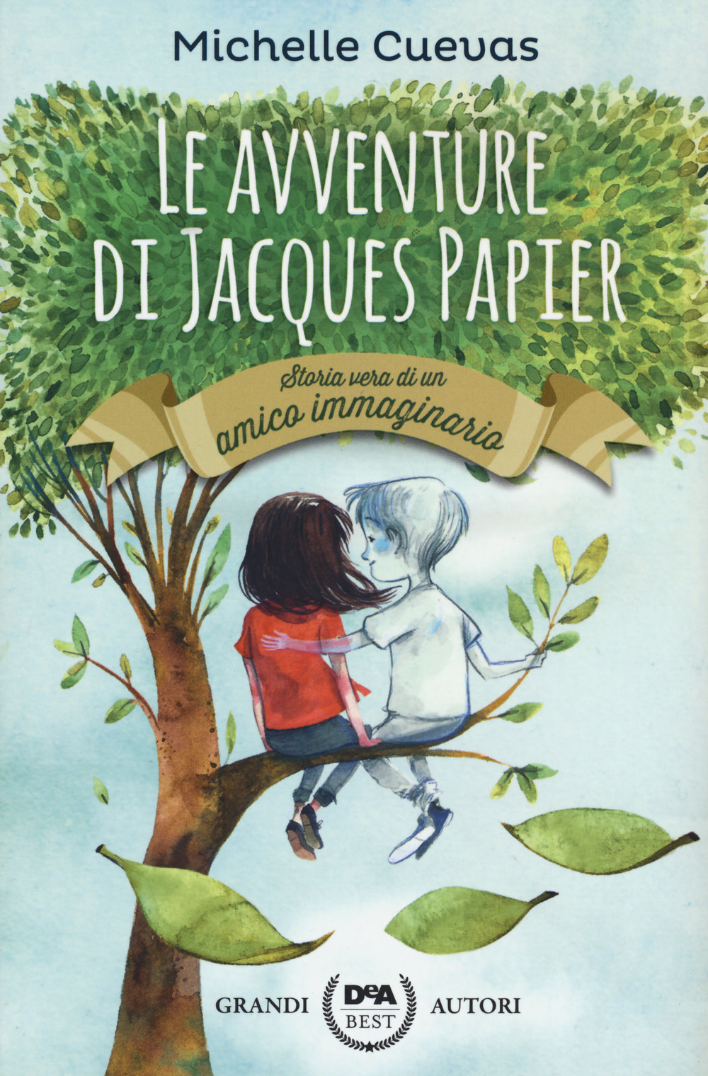 Le avventure di Jacques Papier. Storia vera di un amico immaginario