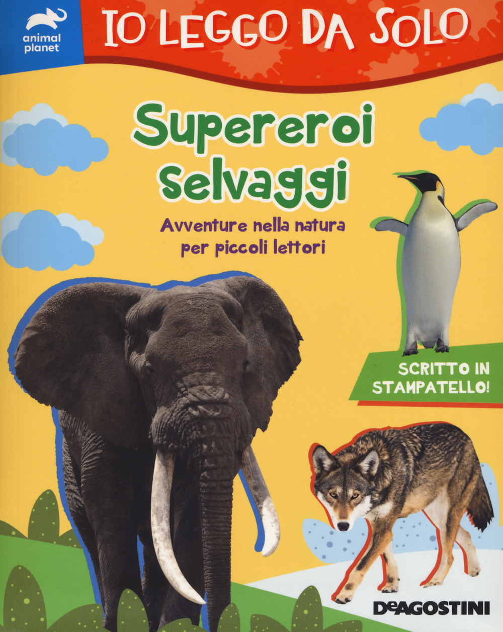 Supereroi selvaggi. Avventure nella natura per piccoli lettori