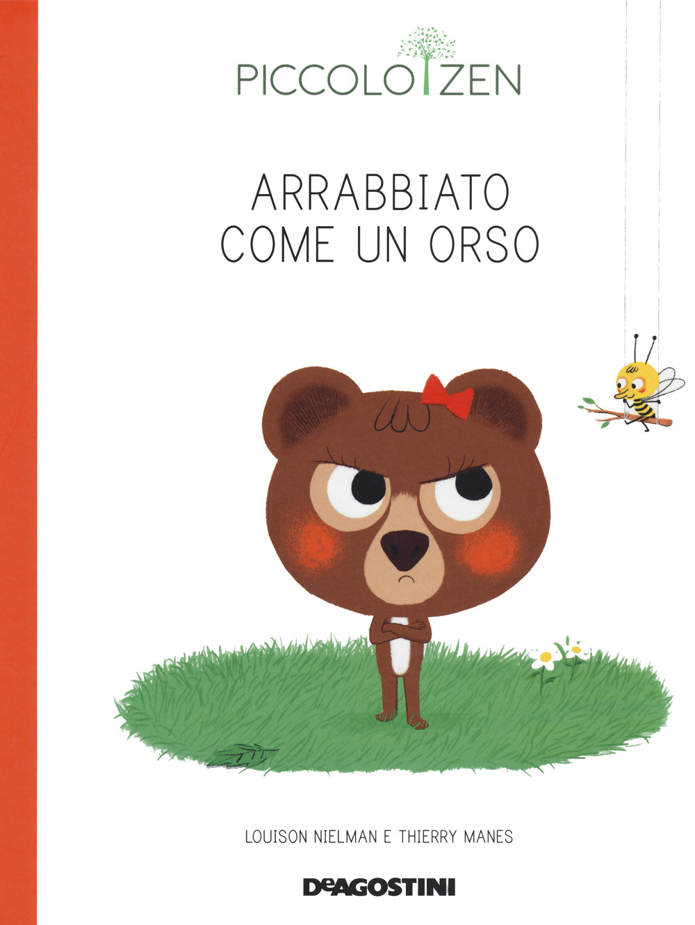 Arrabbiato come un orso. Piccolo zen. Ediz. a colori