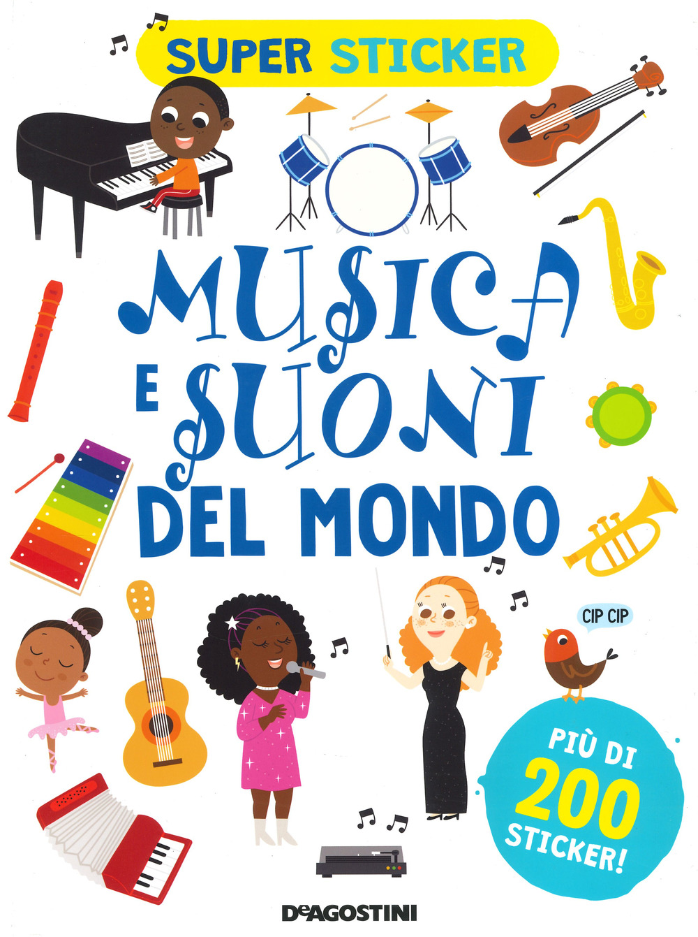 Musica e suoni del mondo. Super sticker. Ediz. a colori