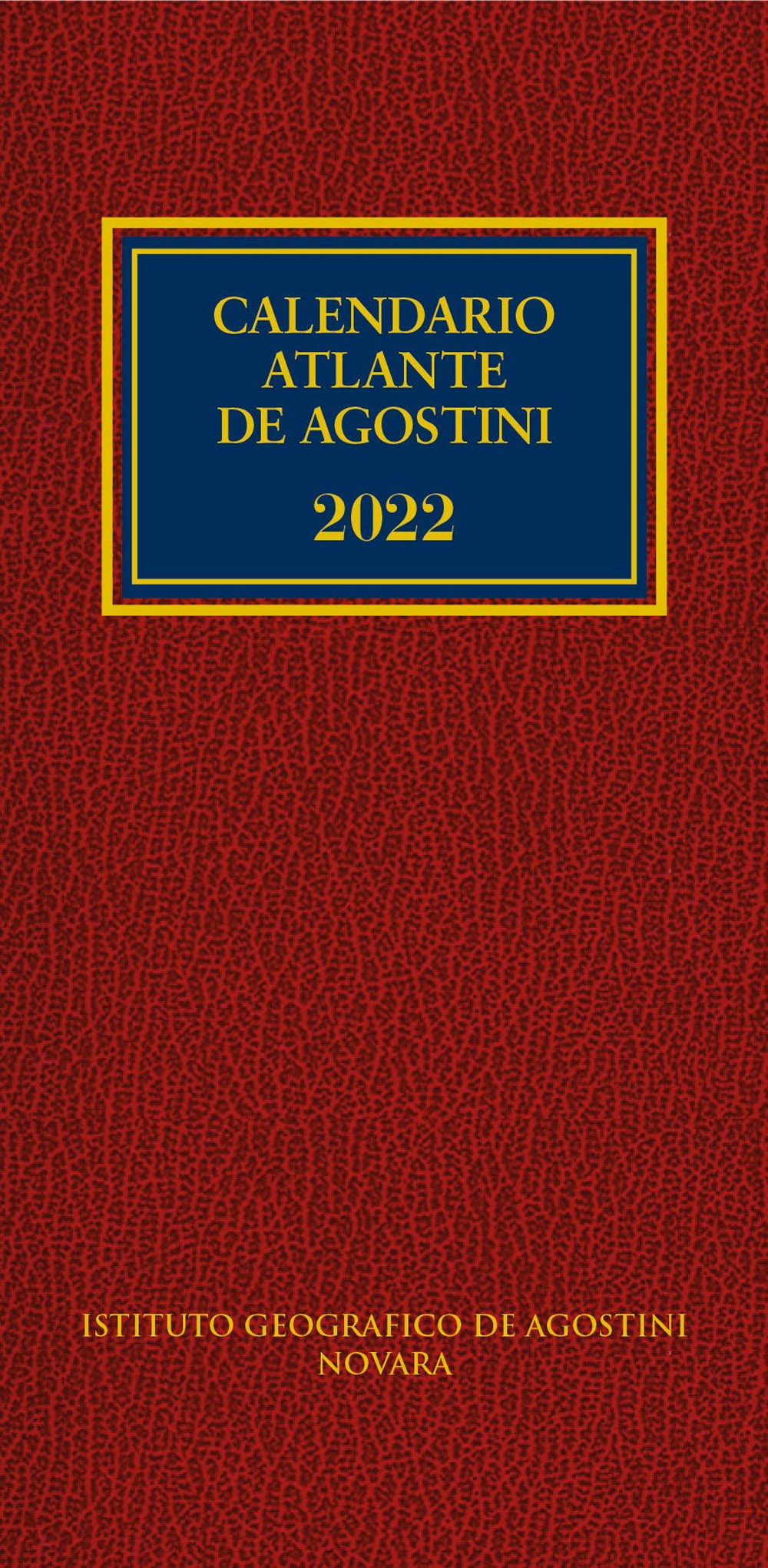 Calendario atlante De Agostini 2022. Con applicazione online