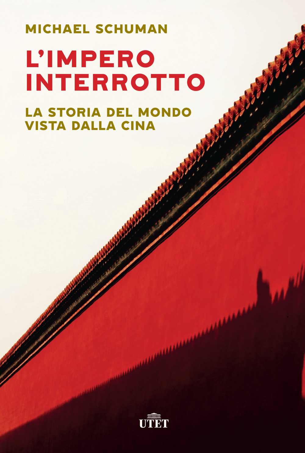 L'impero interrotto. La storia del mondo vista dalla Cina