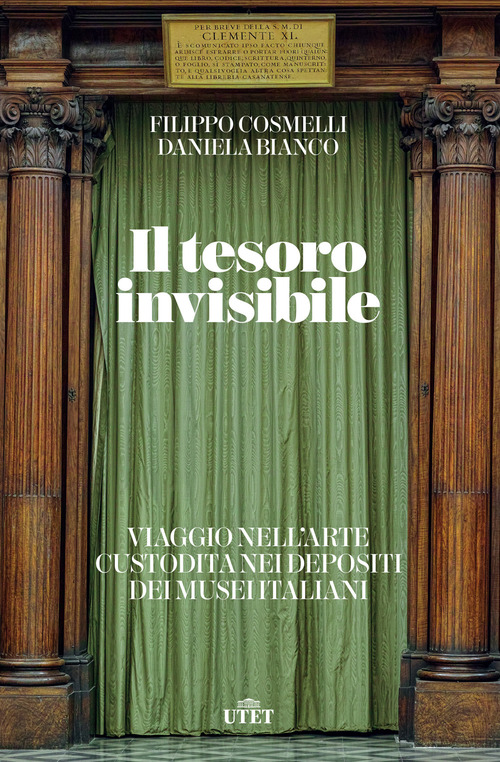 TESORO INVISIBILE - VIAGGIO NELL\'ARTE CUSTODITA NEI DEPOSITI DEI MUSEI ITALIANI di COSMELLI F. - BIANCO D.