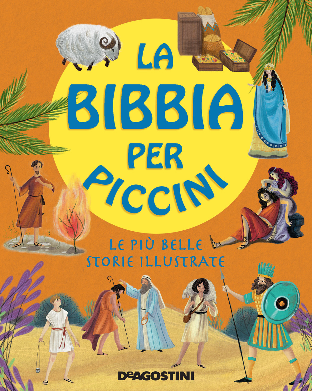 La Bibbia per piccini. Le più belle storie illustrate. Ediz. a colori