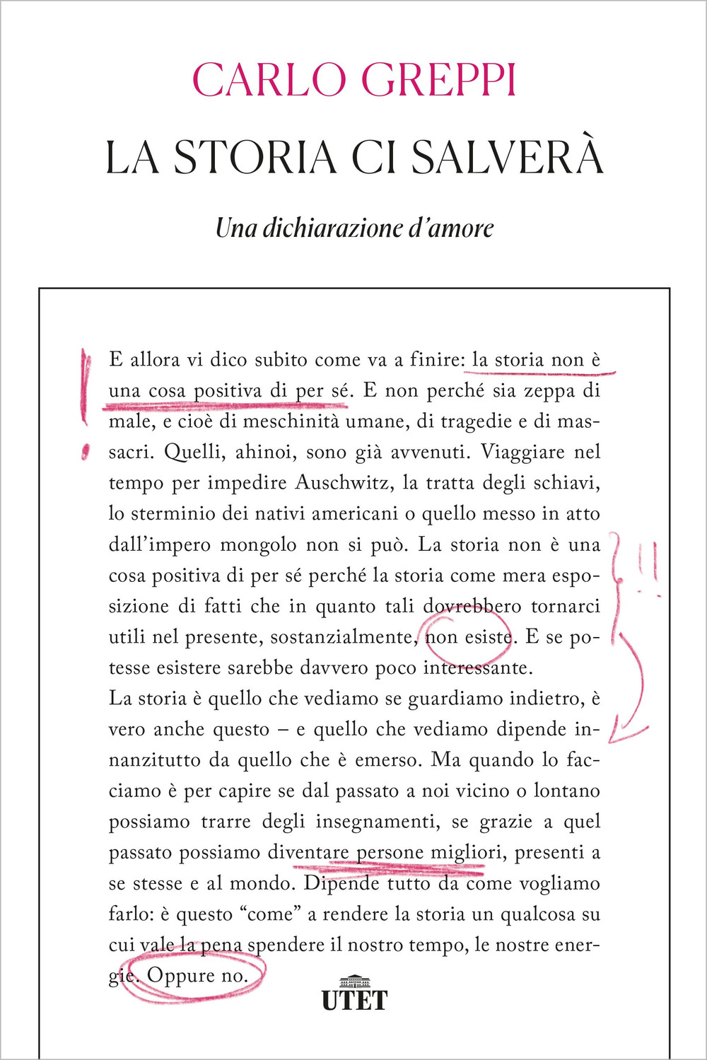 La storia ci salverà. Una dichiarazione d'amore