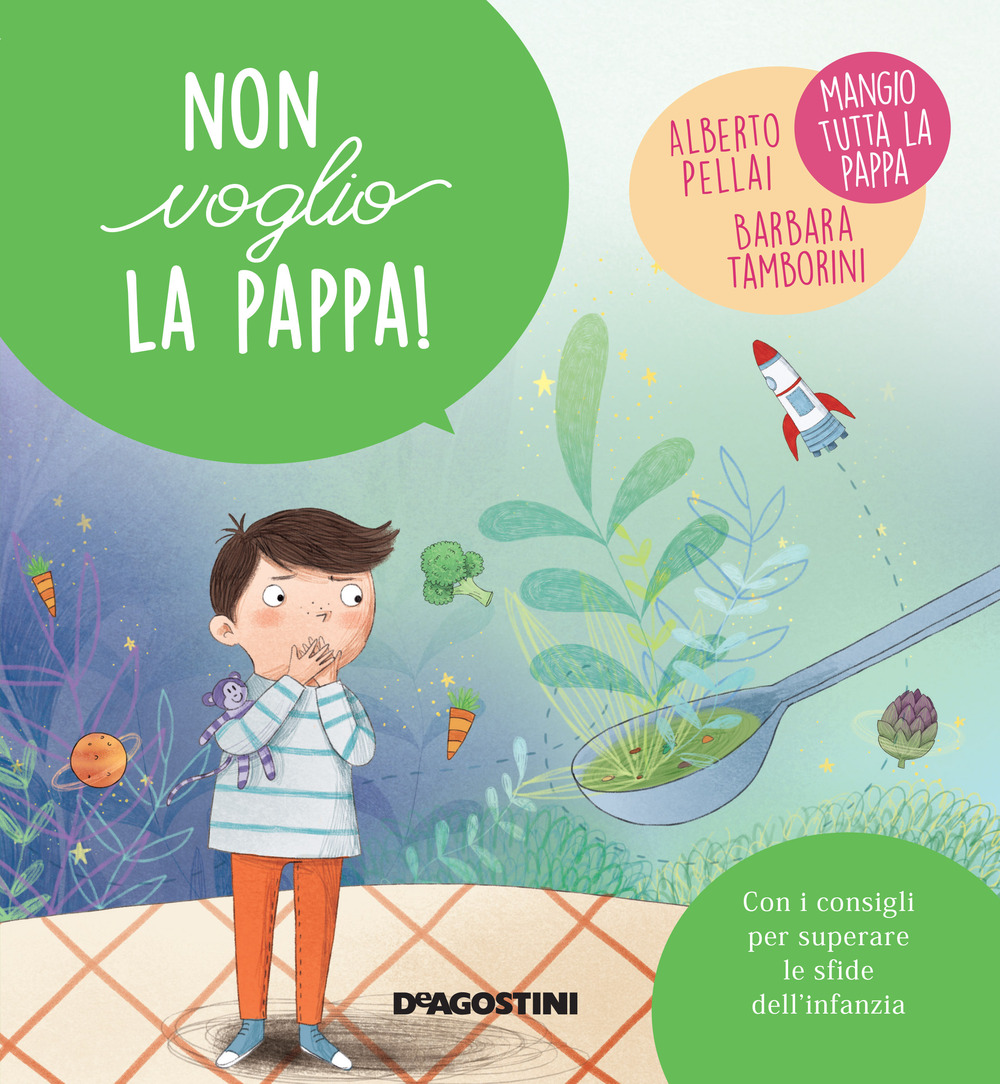 Non voglio la pappa! Ediz. a colori