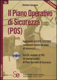 Il piano operativo di sicurezza (POS). Con CD-ROM