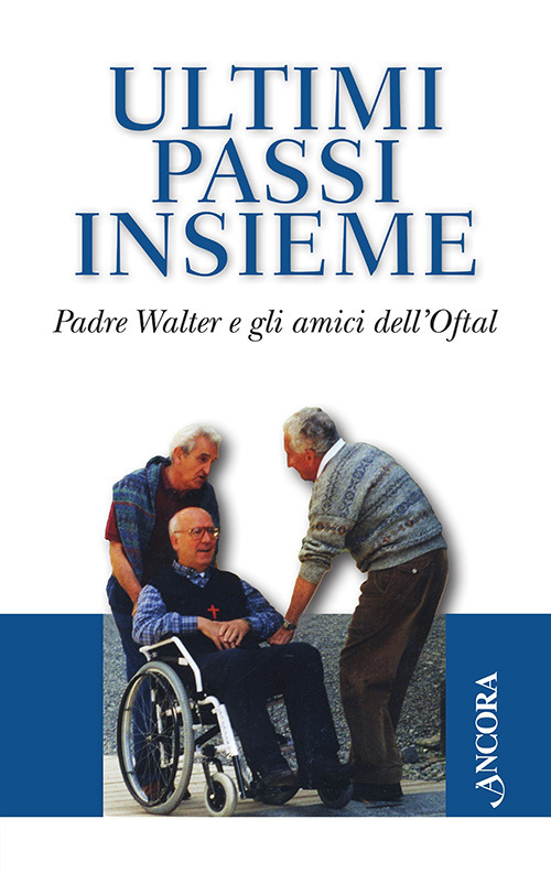 Ultimi passi insieme