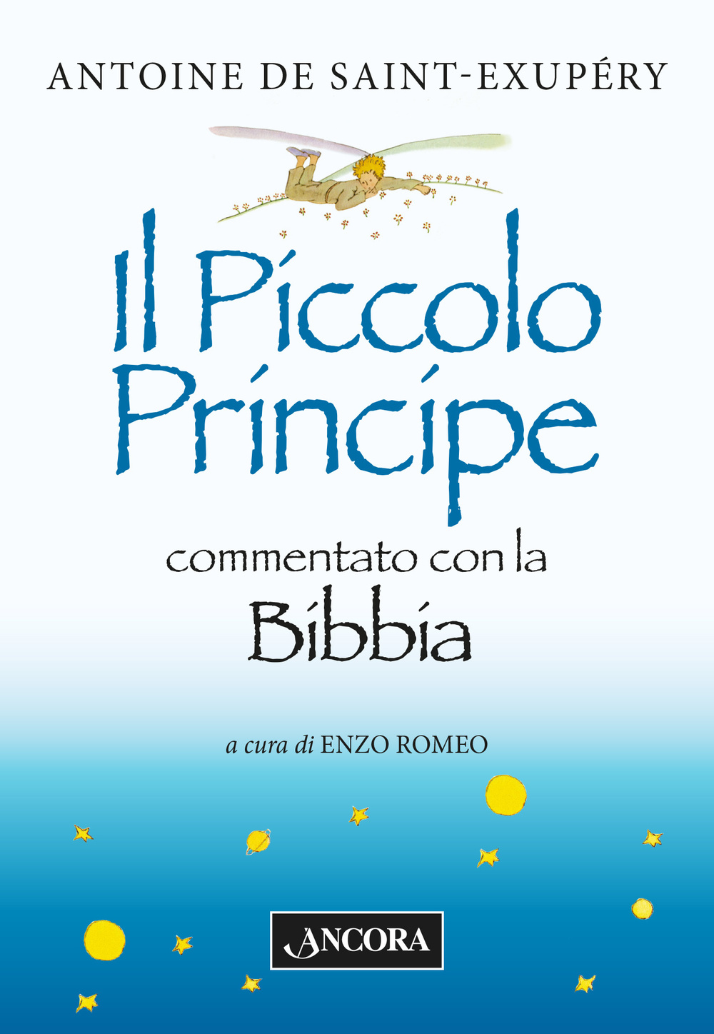 Il Piccolo Principe commentato con la Bibbia