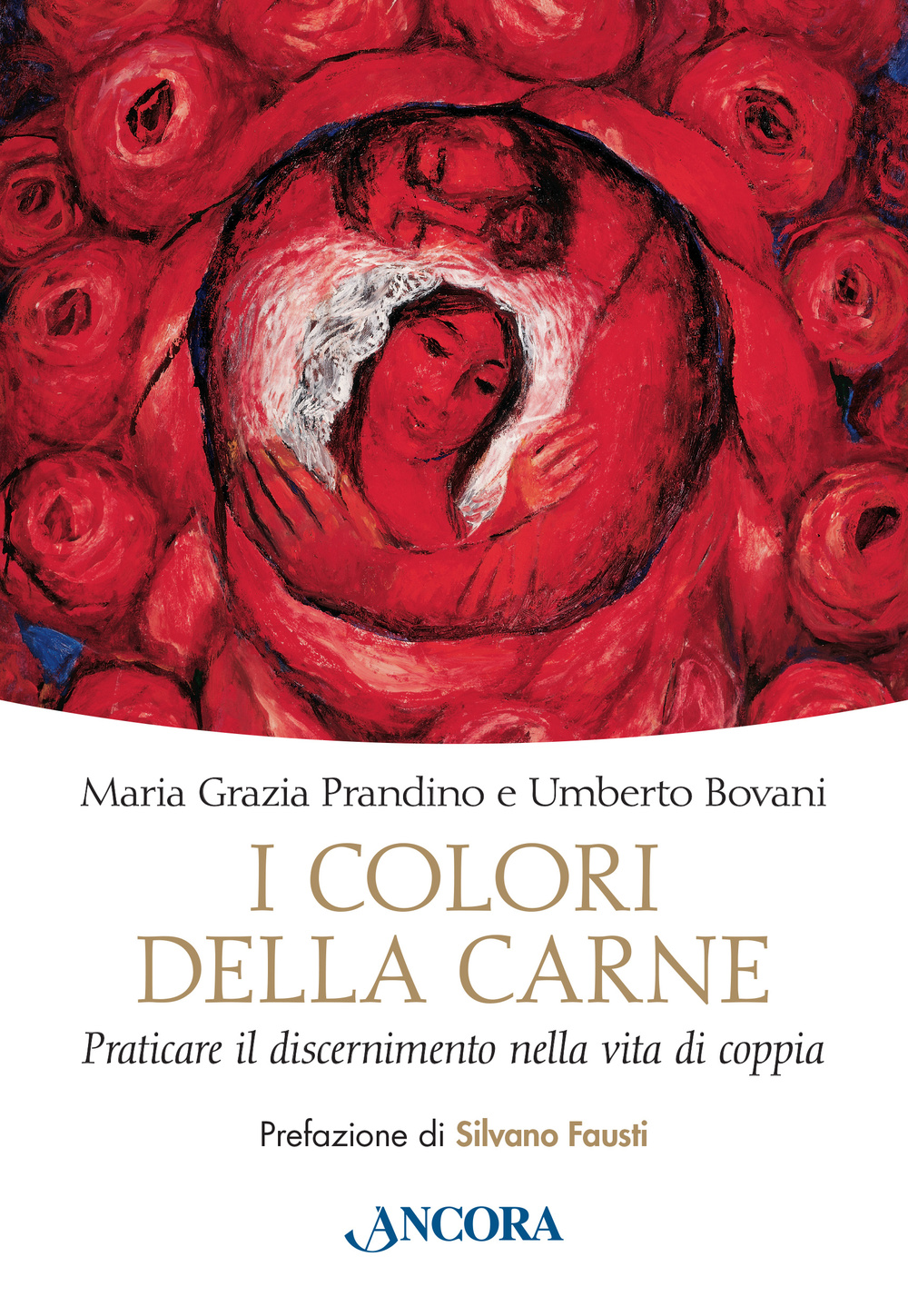 I colori della carne. Praticare il discernimento nella vita di coppia