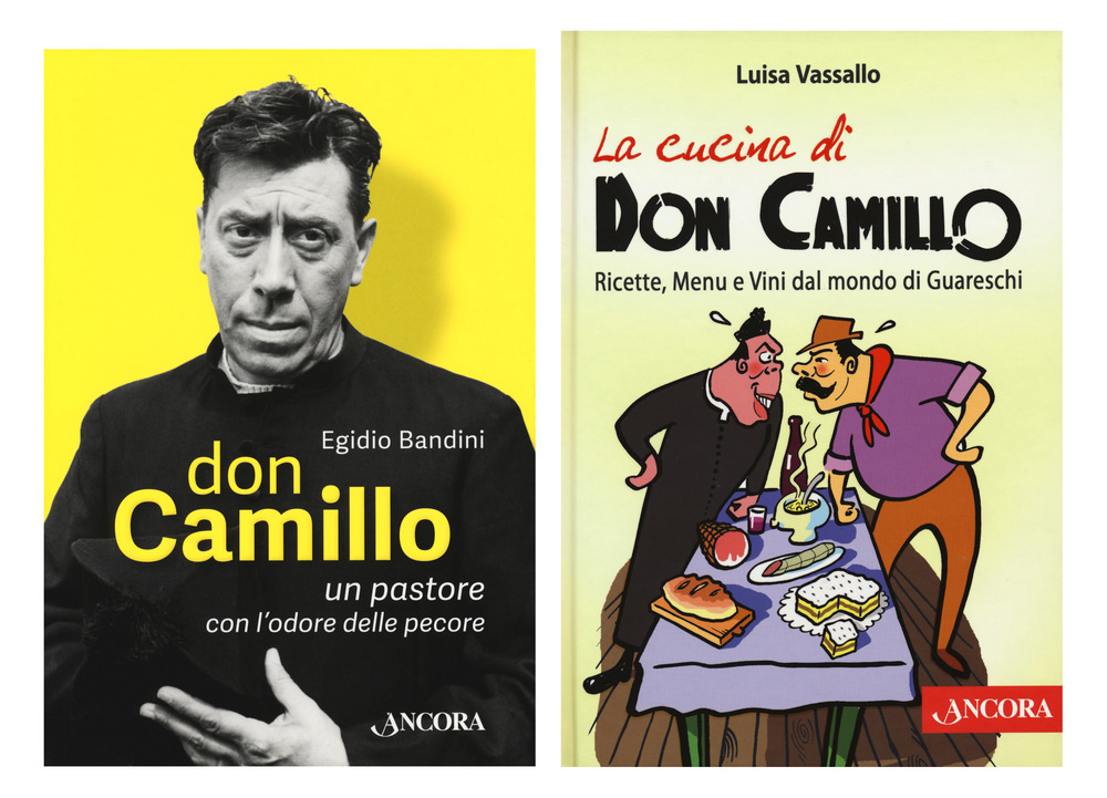 La cucina di Don Camillo. Ricette, menu e vini dal mondo di Guareschi-Don Camillo, un pastore con l'odore delle pecore