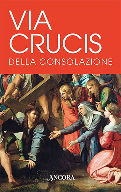 Via Crucis della consolazione