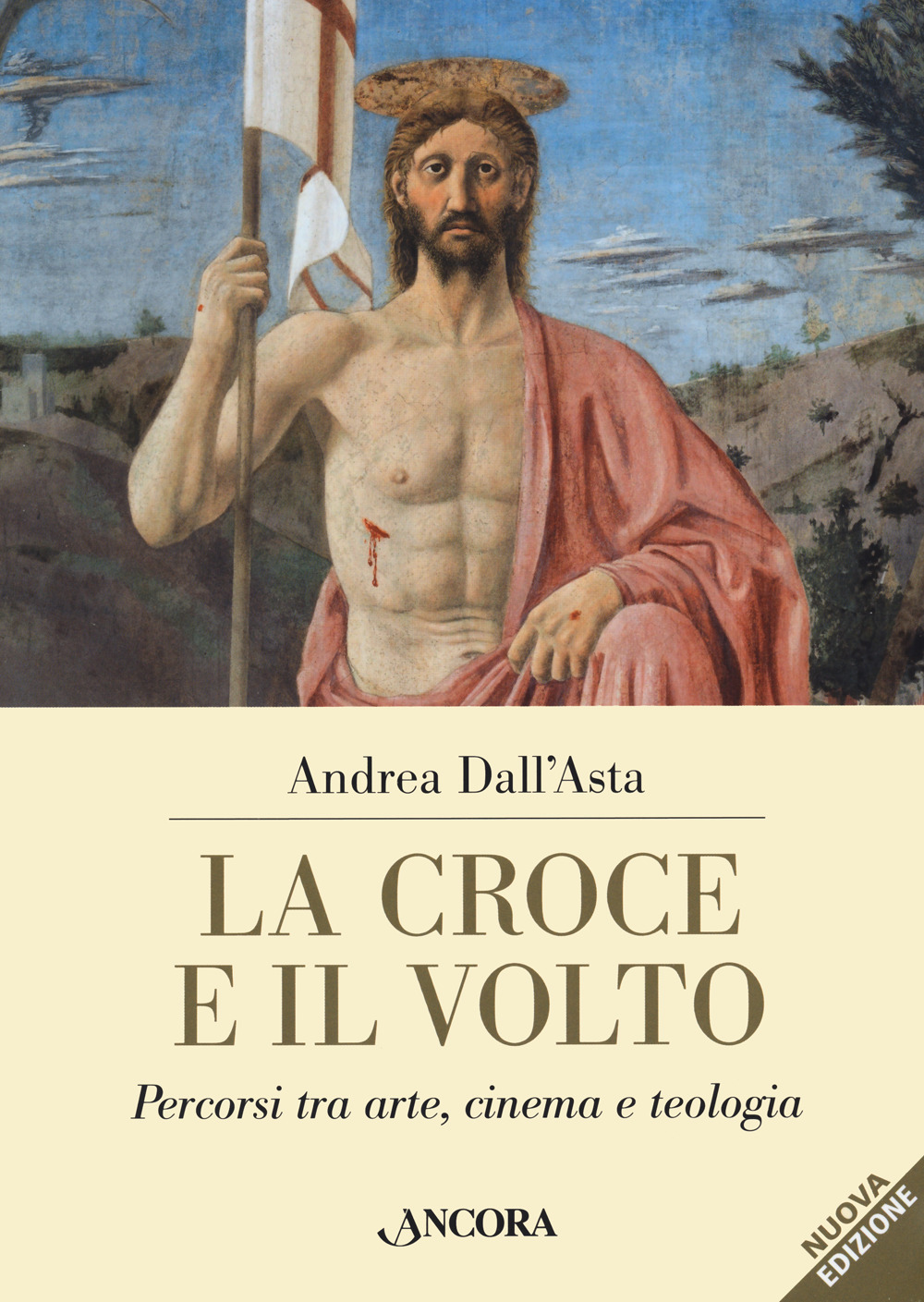 La croce e il volto. Percorsi tra arte, cinema e teologia