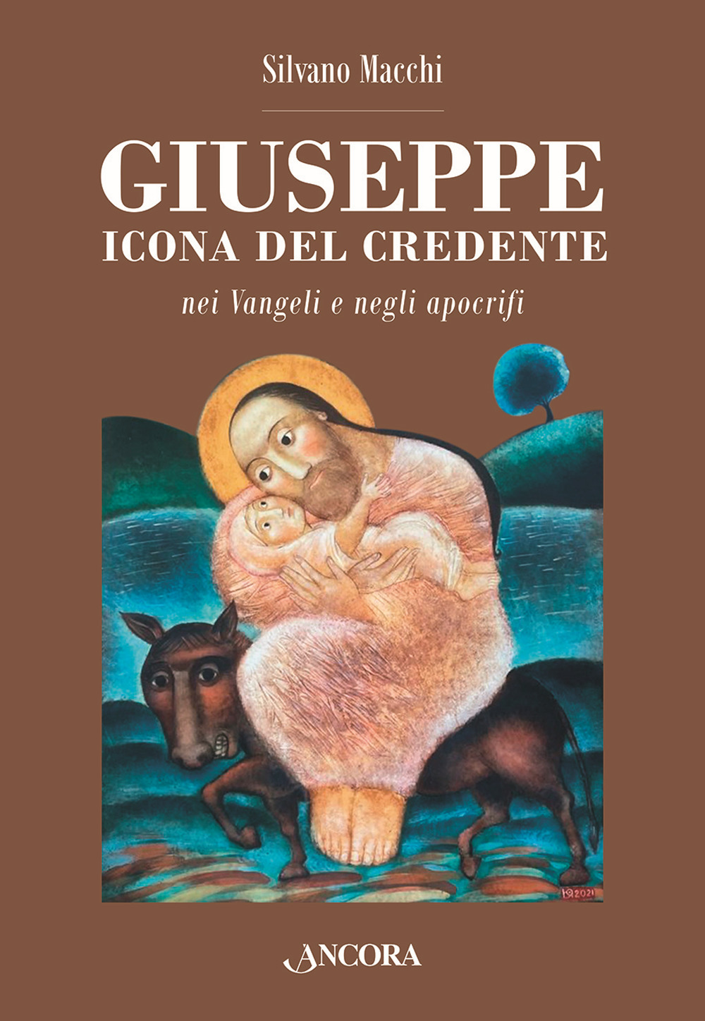 Giuseppe. Icona del credente nei Vangeli e negli apocrifi