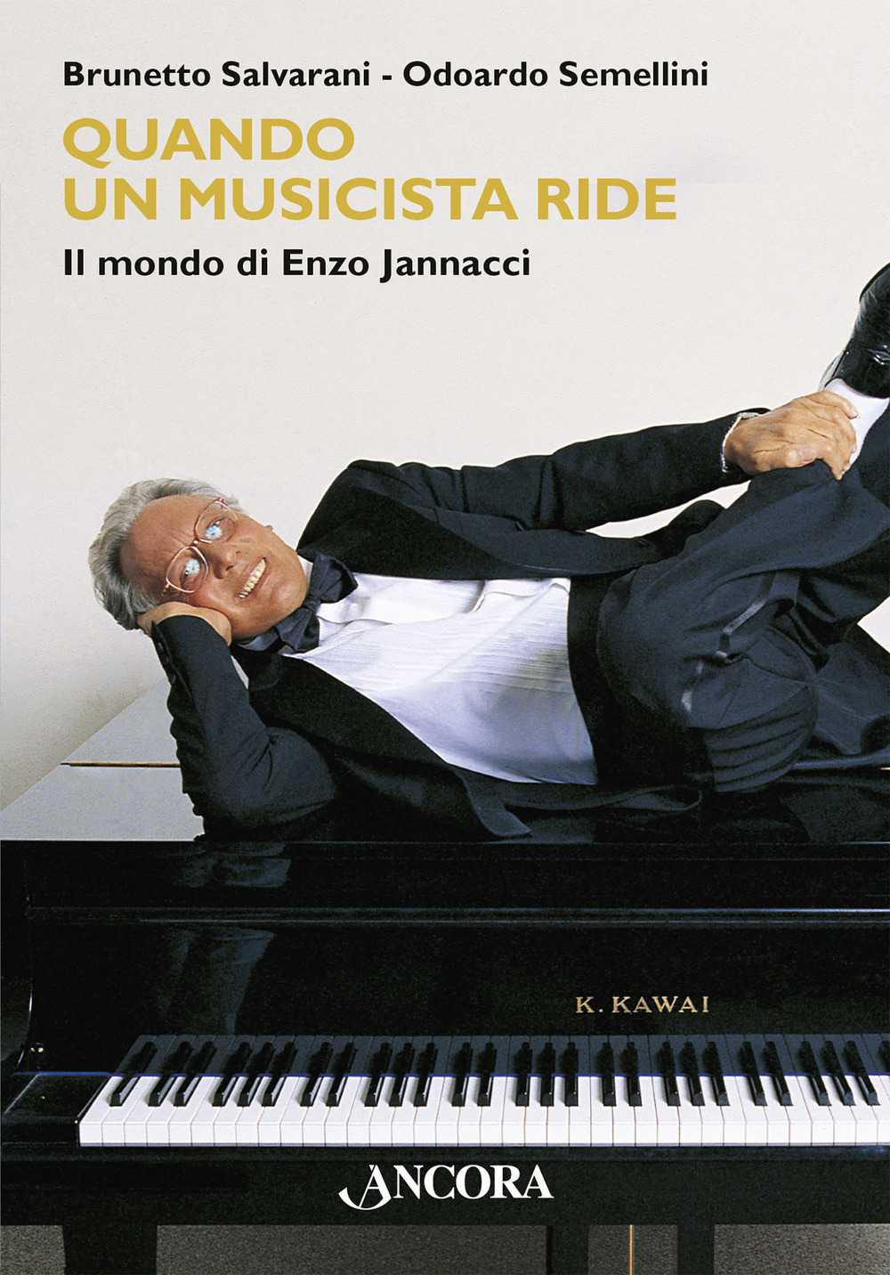 Quando un musicista ride. Il mondo di Enzo Jannacci