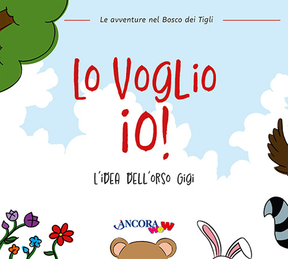 Lo voglio io! L'idea dell'orso Gigi