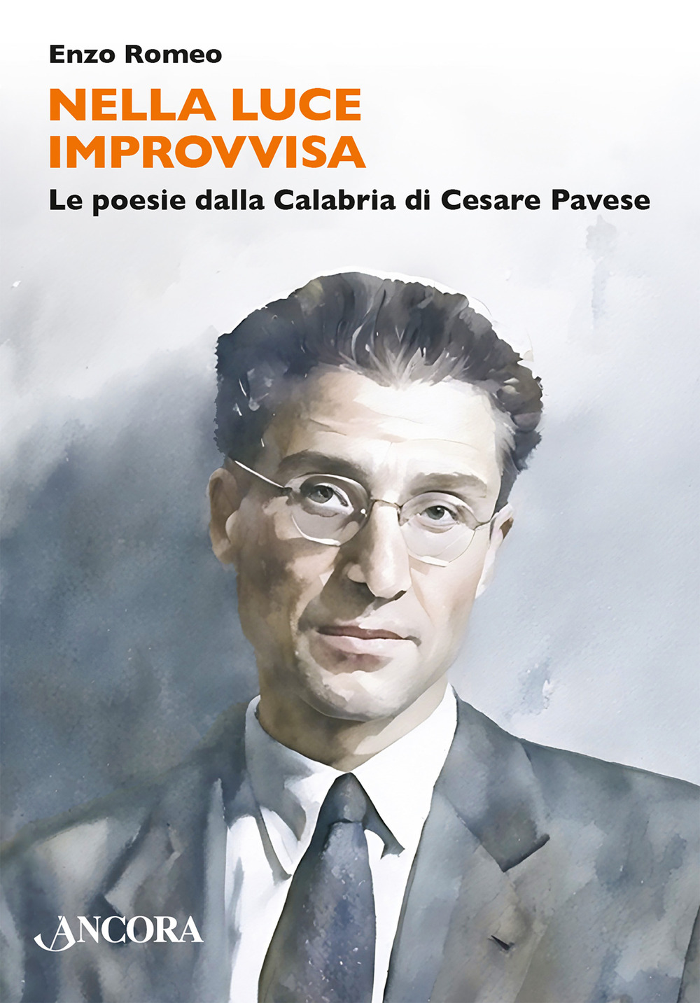 Nella luce improvvisa. Le poesie dalla Calabria di Cesare Pavese