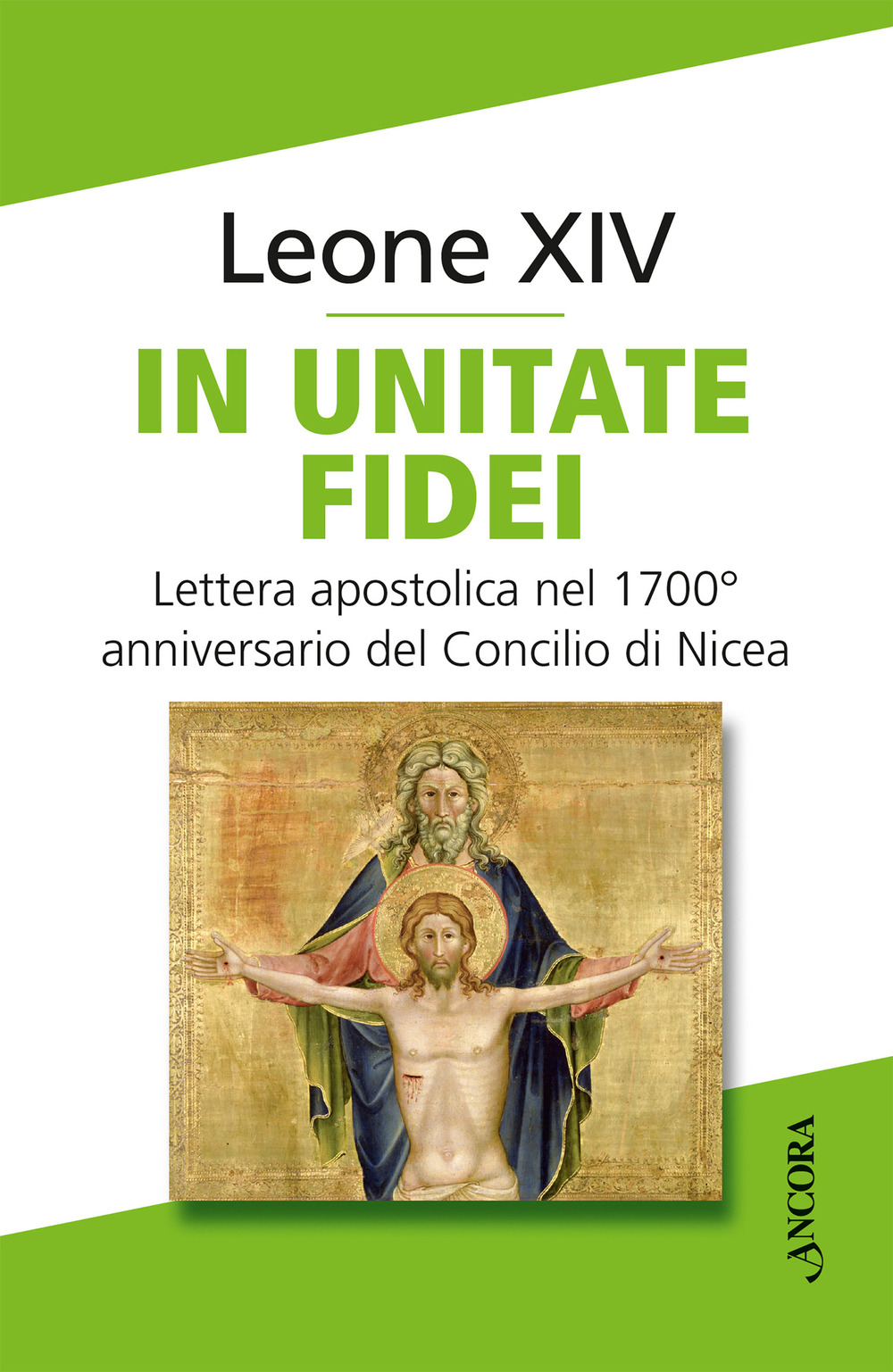 In unitate fidei. Lettera apostolica nel 1700° anniversario del Concilio di Nicea