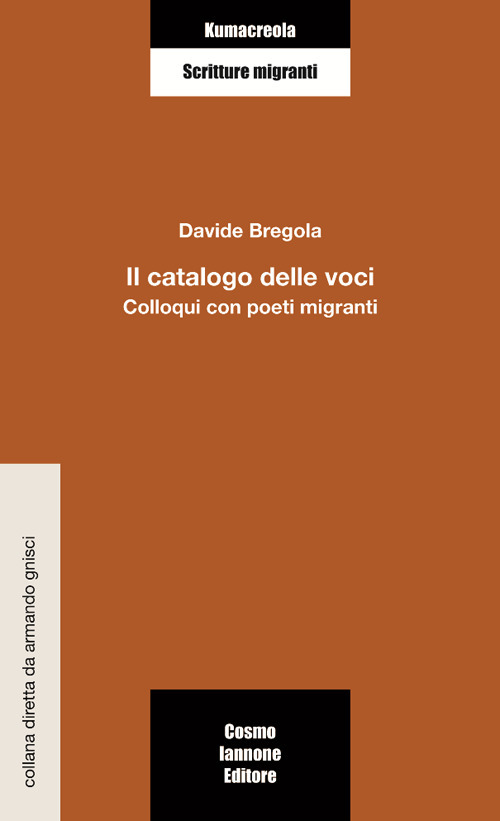 Il catalogo delle voci. Colloqui con poeti migranti