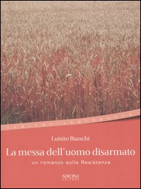 La messa dell'uomo disarmato