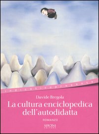 La cultura enciclopedica dell'autodidatta