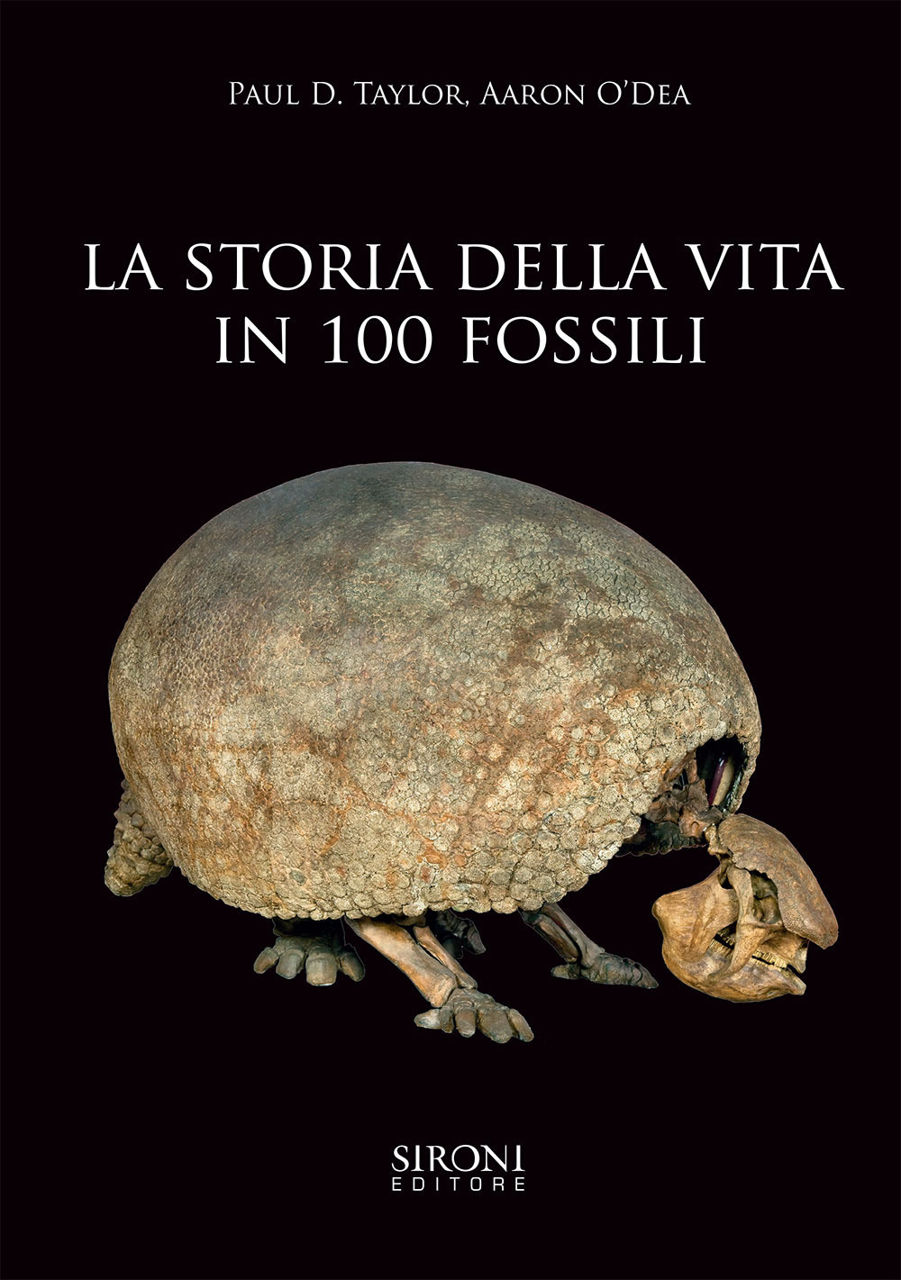 La storia della vita in 100 fossili. Ediz. a colori