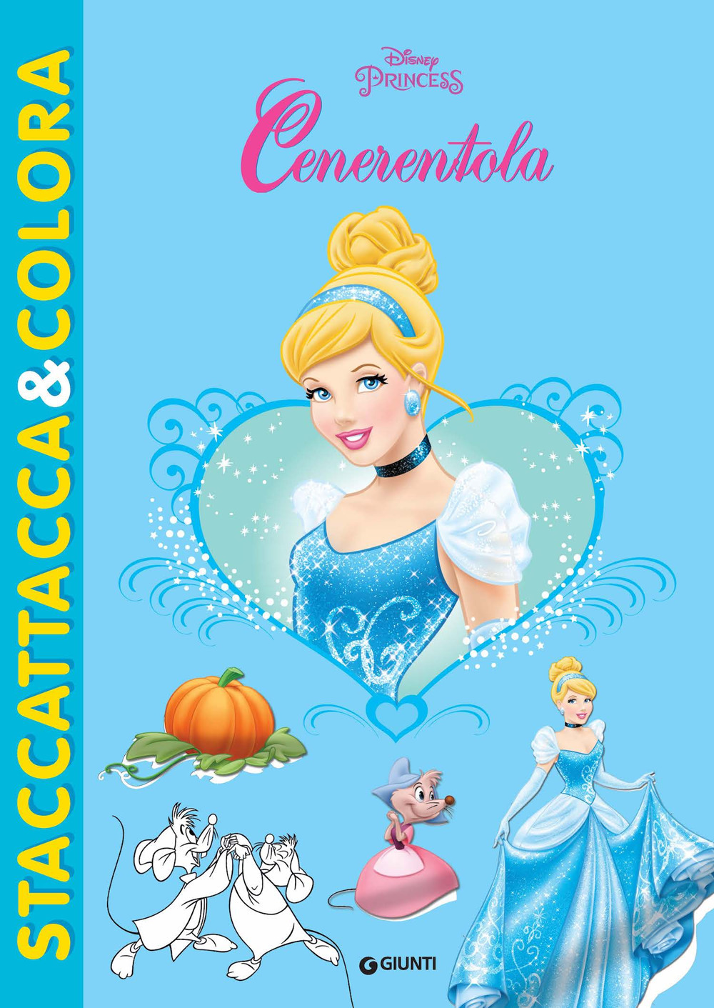 Cenerentola. Disney princess. Con adesivi. Ediz. illustrata