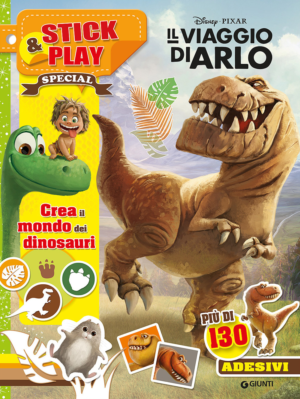 Il viaggio di Arlo. Crea il mondo dei dinosauri. Stick & play. Con adesivi