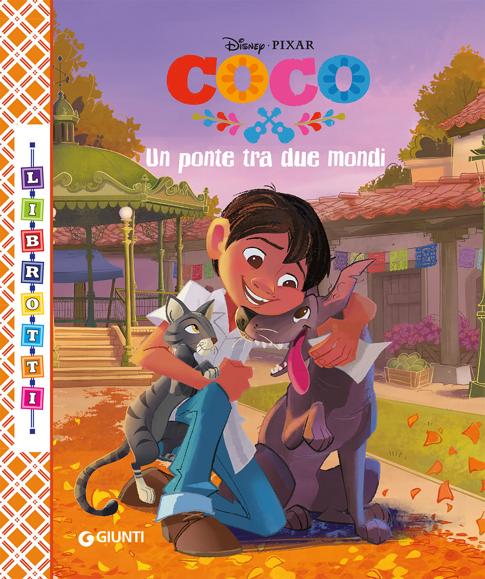 Un ponte tra due mondi. Coco. Librotti