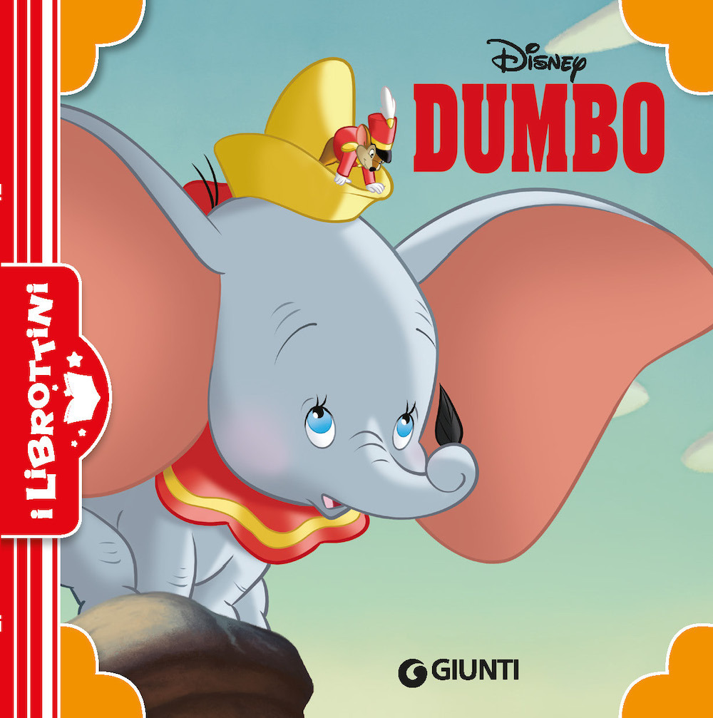 Dumbo. Ediz. a colori