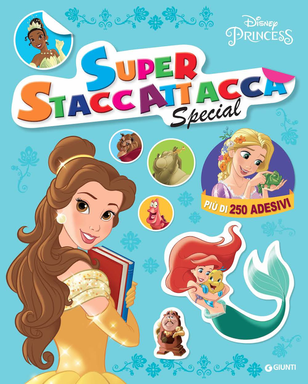 Principesse. Disney Princess. Superstaccattacca special. Ediz. a colori