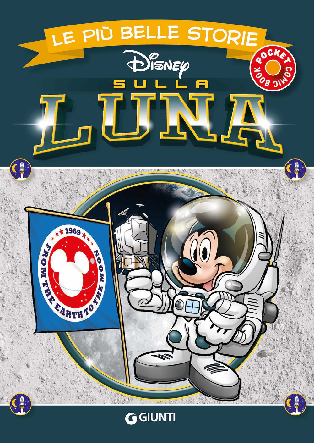 Sulla luna. Le più belle storie Disney