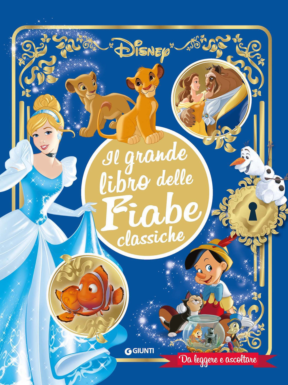 Il grande libro delle fiabe classiche Disney. Da leggere e ascoltare. Ediz. a colori. Con QR Code per accedere ai contenuti sonori