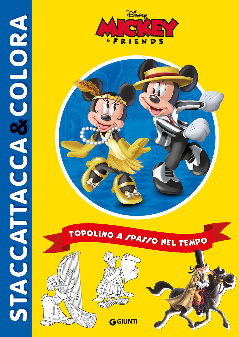 Topolino a spasso nel tempo. Ediz. a colori