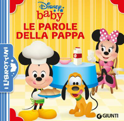 Le parole della pappa. Disney Baby. Ediz. a colori