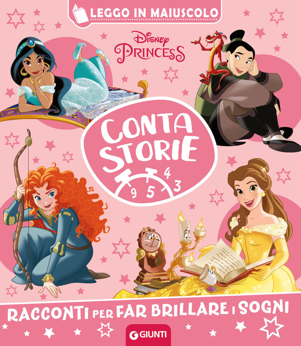 Disney Princess. Racconti per far brillare i sogni. Contastorie. Ediz. a colori