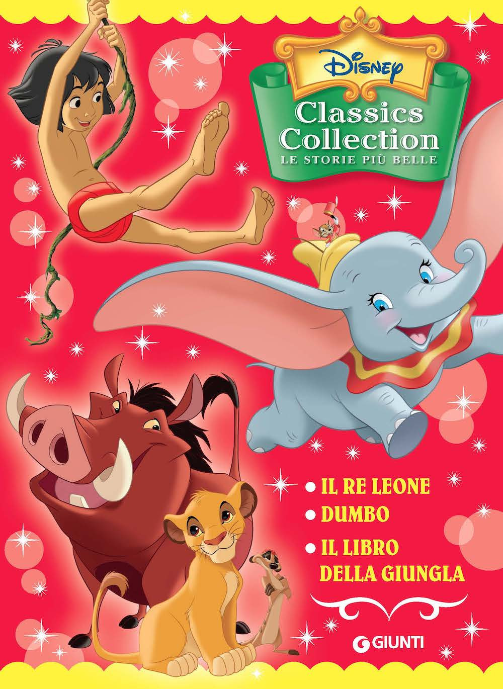 Cuccioli. Classics Collection. Le storie più belle: Il re leone-Dumbo-Il libro della giungla. Ediz. a colori