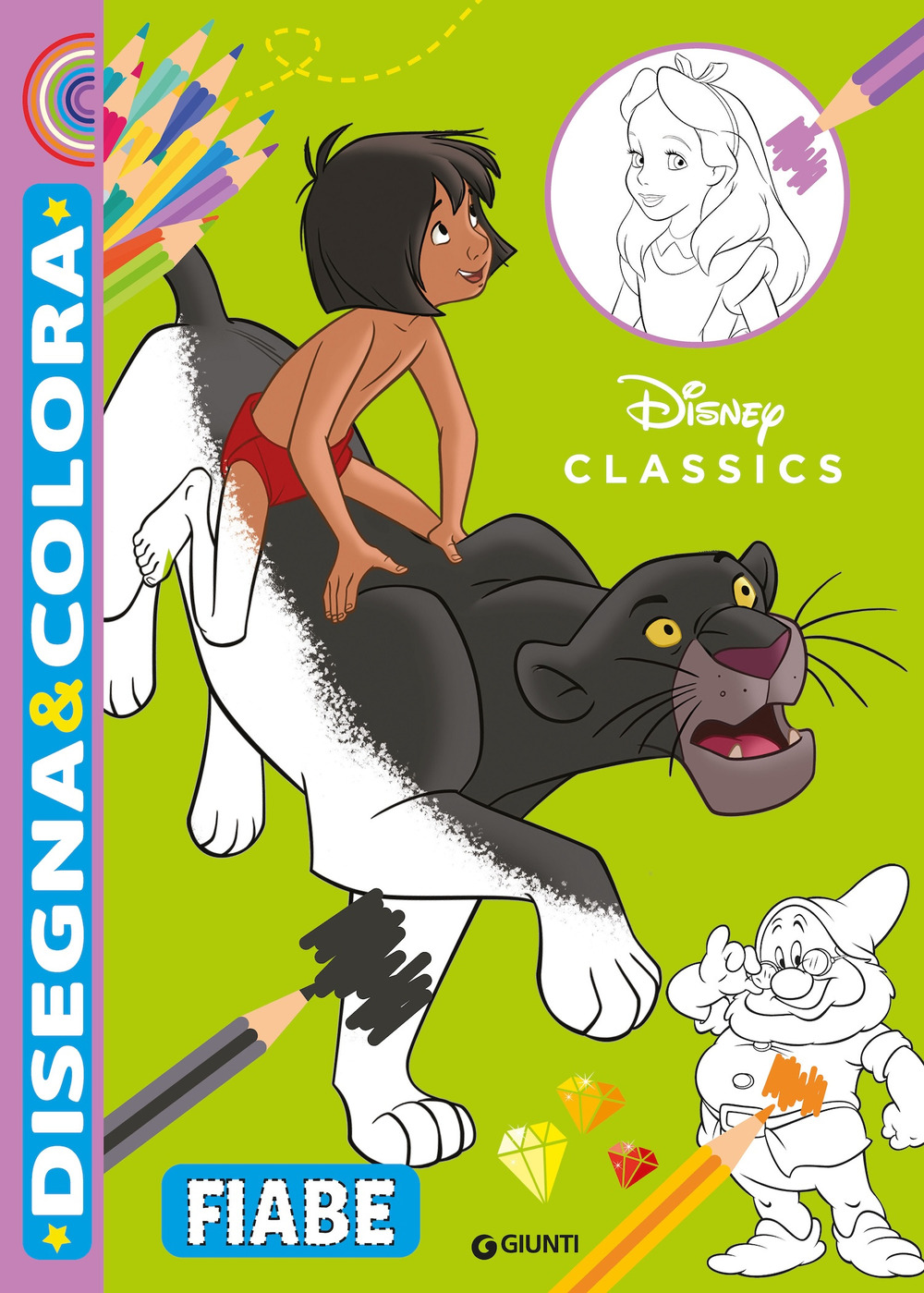 Fiabe. Disney Classics. Disegna & colora. Ediz. a colori