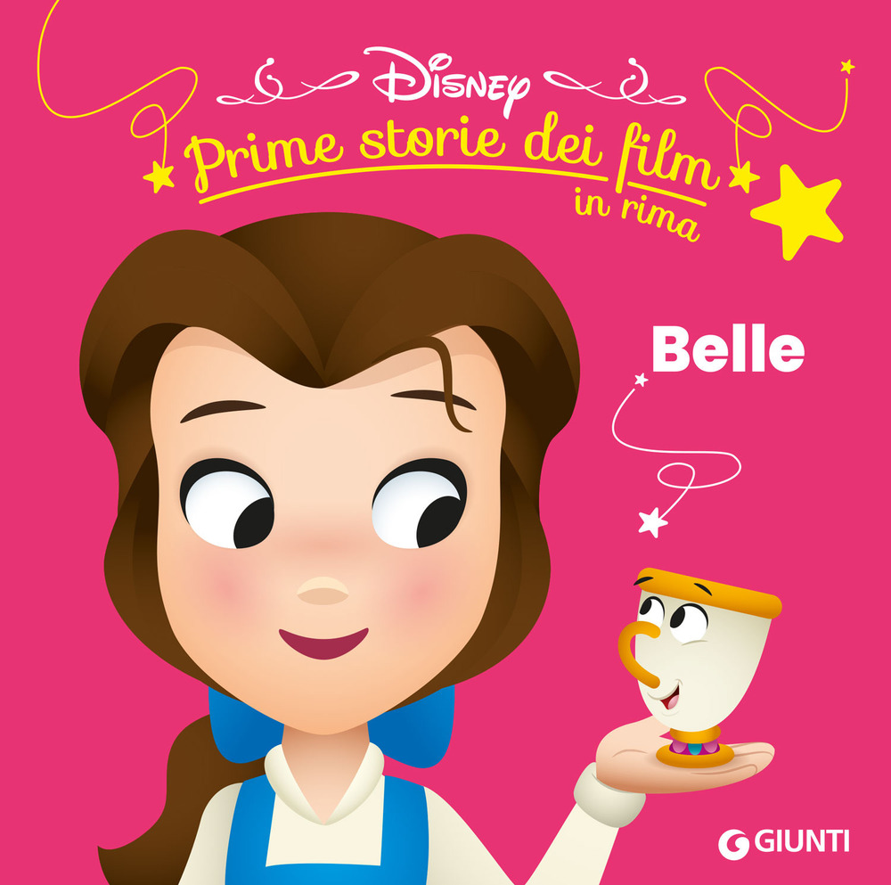 Belle. Prime storie dei film in rima. Ediz. illustrata