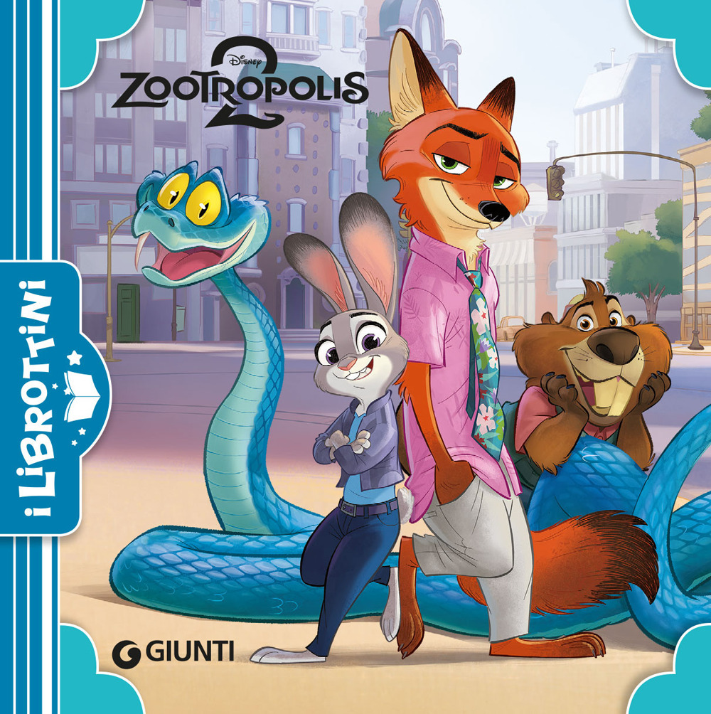 Zootropolis 2. Ediz. a colori