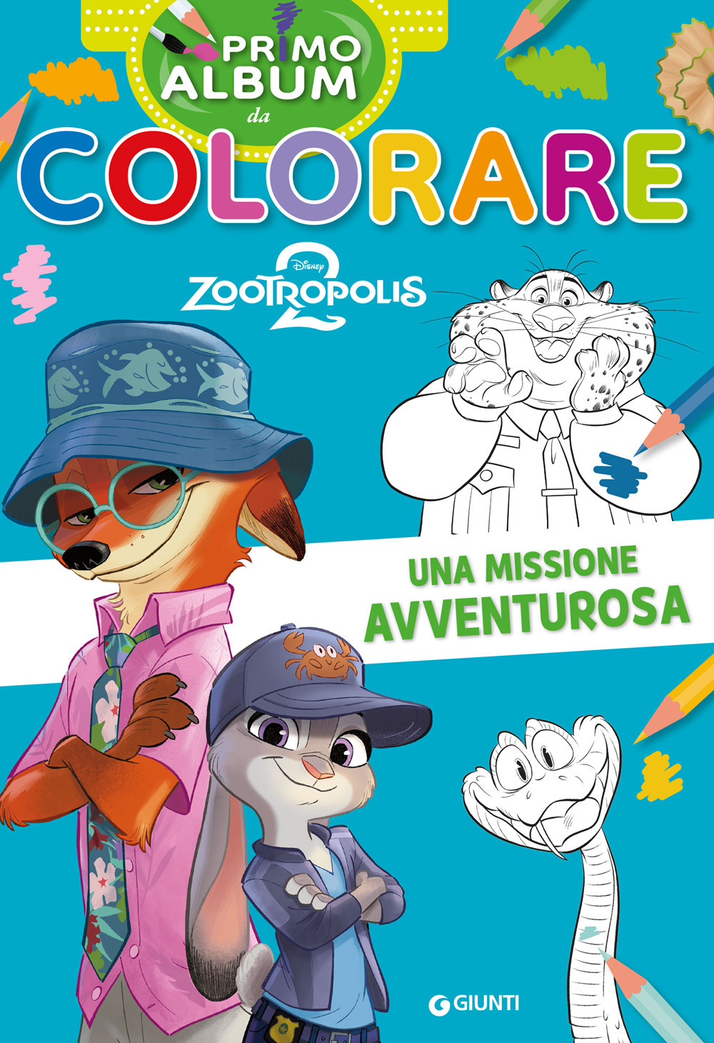 Una missione avventurosa. Zootropolis 2. Primo album da colorare. Ediz. a colori