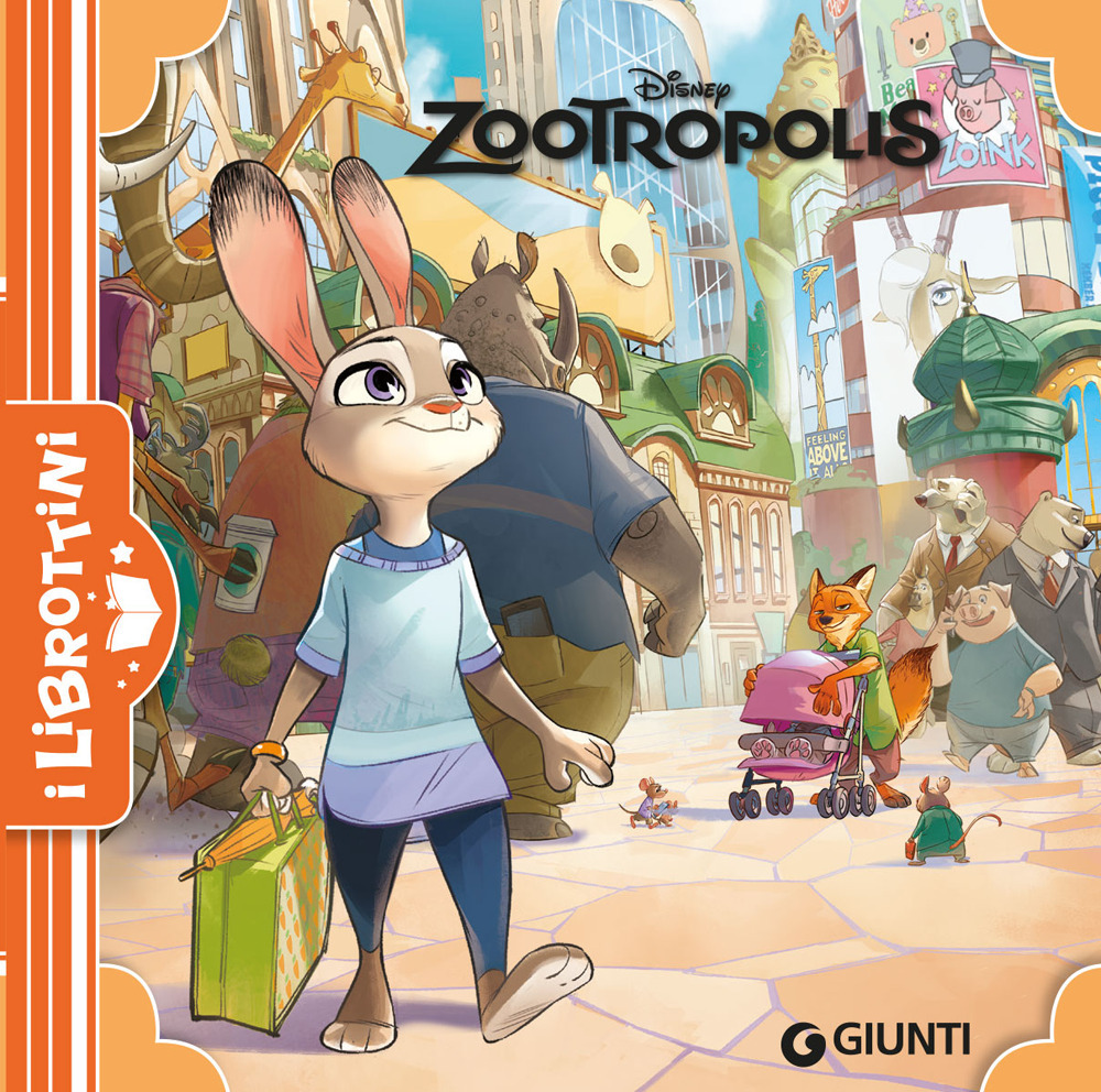 Zootropolis. Ediz. illustrata