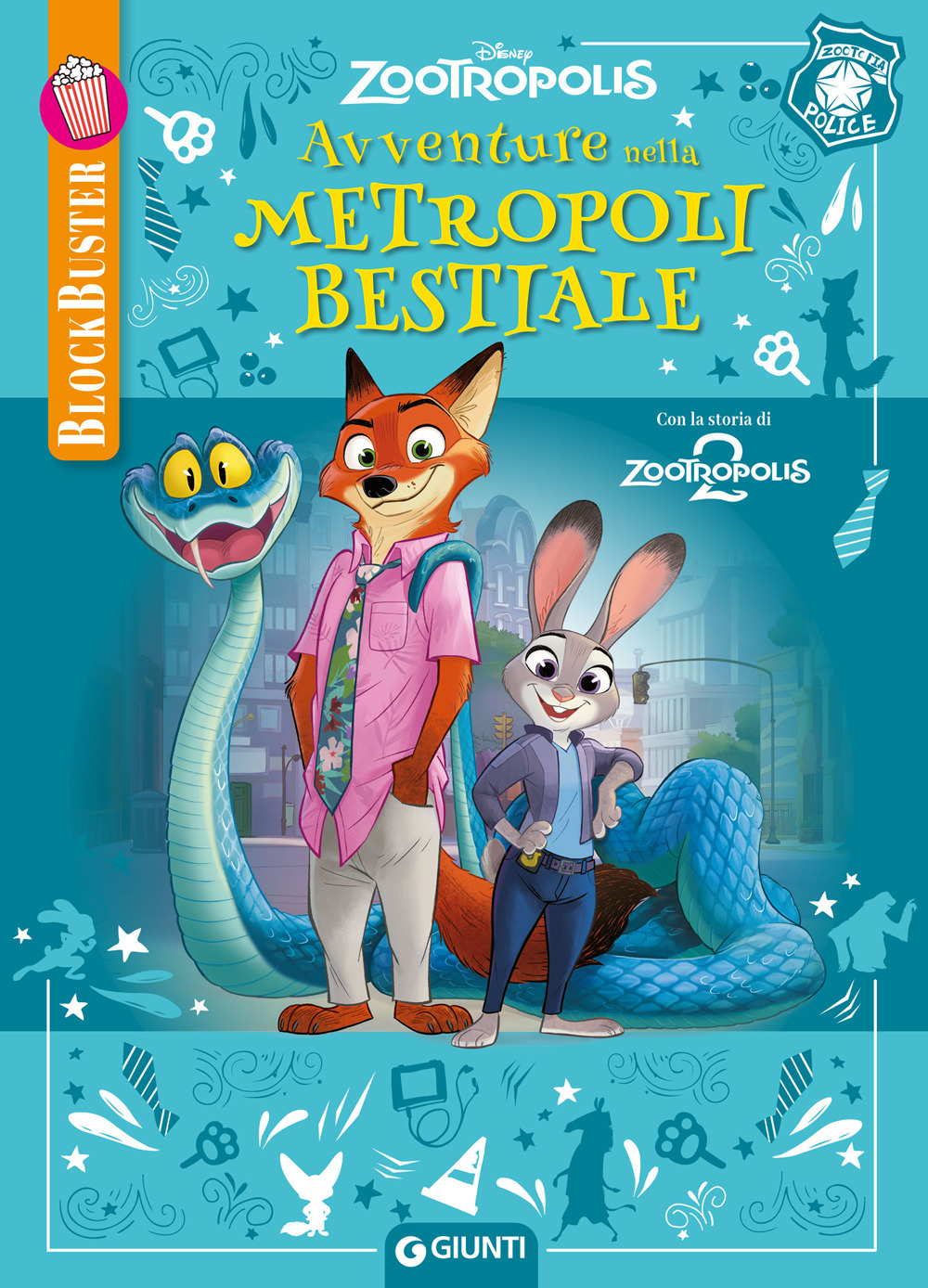 Avventure nella metropoli bestiale. Zootropolis. BlockBuster. Ediz. a colori