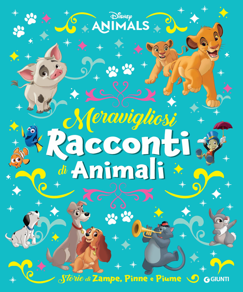 Storie di zampe, pinne e piume. Disney animals. Ediz. a colori