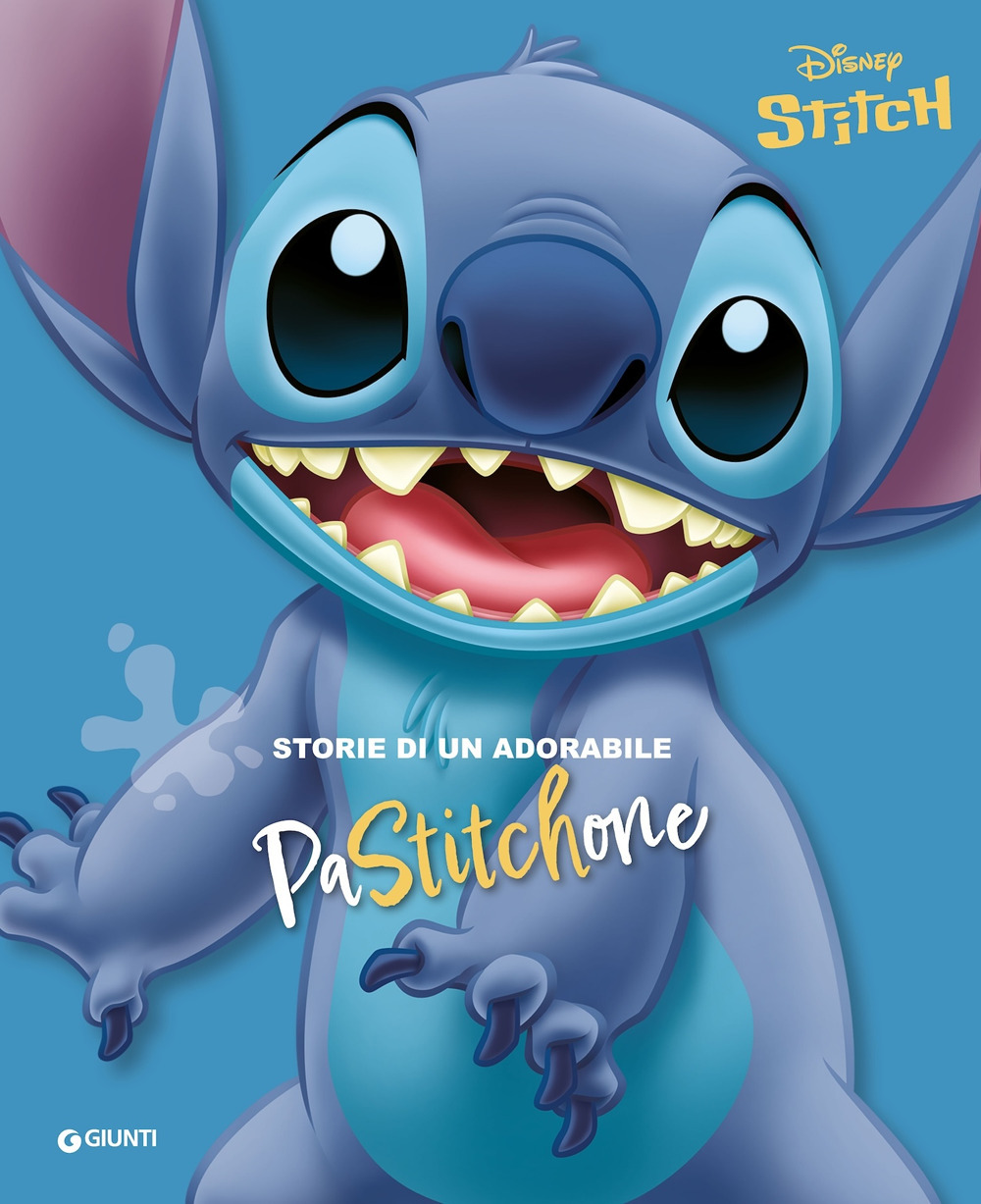 Storie di un adorabile PaStitchone. Stitch. Ediz. a colori