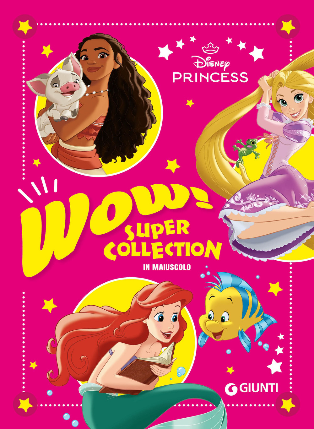 Wow! Disney Princess. Super collection. In maiuscolo. Ediz. a colori