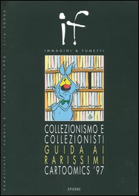 Collezionismo e collezionisti. Guida ai rarissimi Cartoomics '97