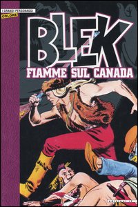 Fiamme sul Canada. Blek