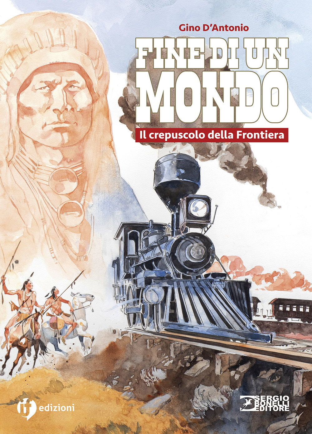 Storia del west. Fine di un mondo. Il crepuscolo della Frontiera