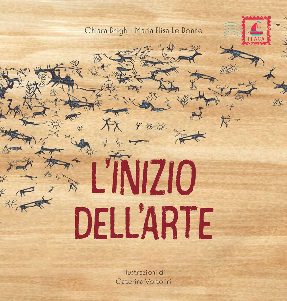 L'inizio dell'arte. Ediz. illustrata